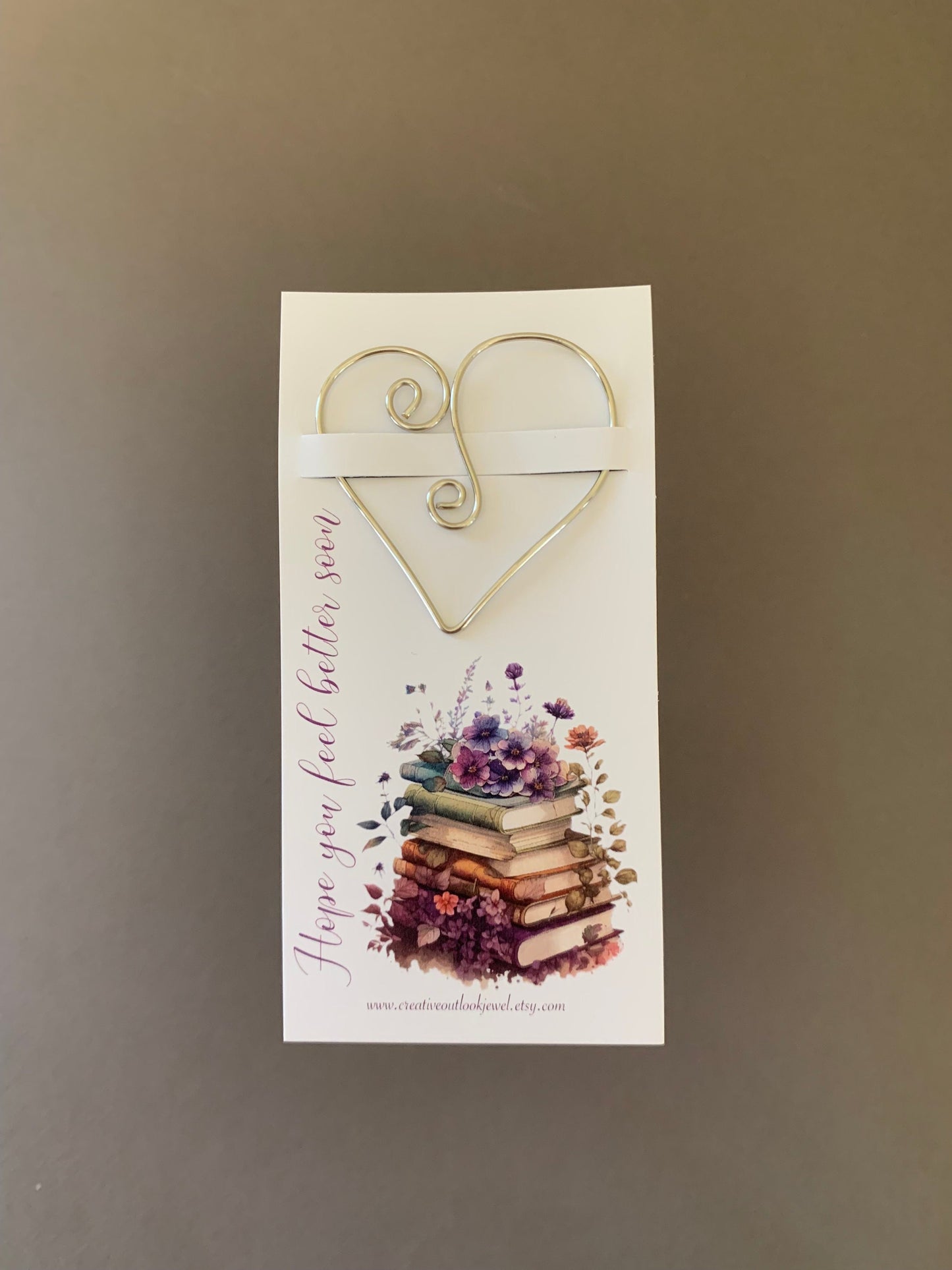 Get Well Greeting & Handmade Wire Metal Bookmark, Sending Comfort With a Touch of Thoughfulness